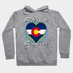 Colorado Caregiver (white font) Hoodie